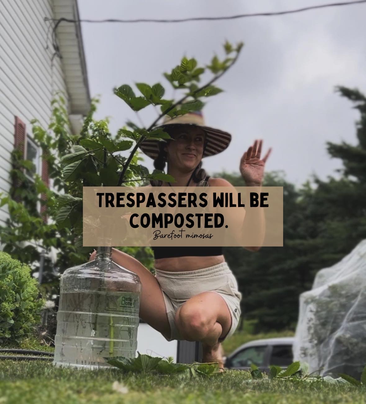 This meme features a photo of a person wearing a ridiculous outfit, including a large hat and a sign that says "Trespassers will be composted". The image is humorous because it's a playful take on the traditional "Trespassers will be prosecuted" sign, with a humorous and absurd twist. The text "Trespassers will be composted" is a clever and witty way to poke fun at the idea of a serious warning sign.